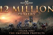 《戰錘40K：星際戰士2》玩家破1200萬，續作開發中