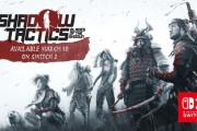 《影子戰術：將軍之刃》3月19日登陸Switch 2