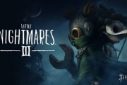 《小小夢魘3》實體典藏版揭曉：收錄12公分精緻手辦